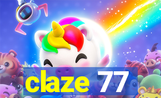 claze 77